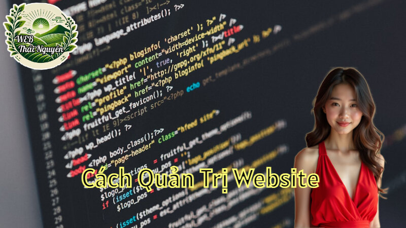 Cách Quản Trị Website Giúp Tăng Doanh Số Bán Hàng