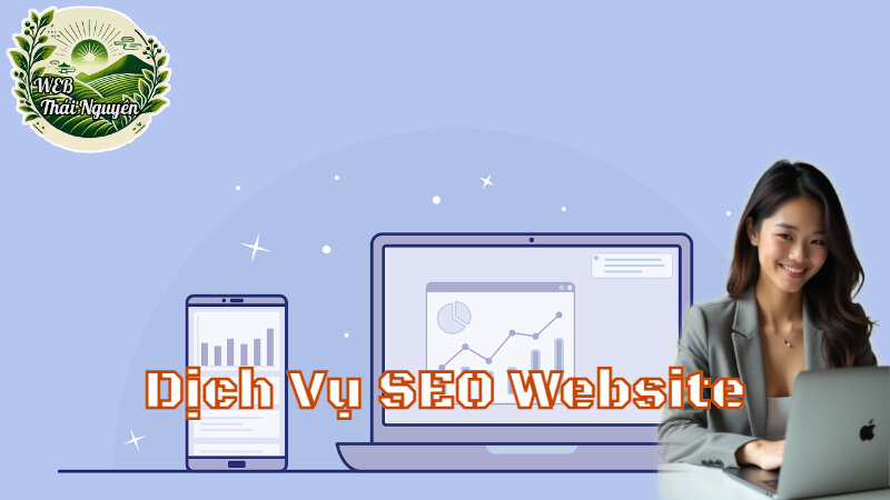 Dịch Vụ SEO Website Ngành Du Lịch Để Tăng Lượt Truy Cập