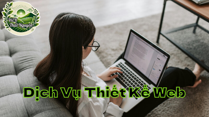 Dịch Vụ Thiết Kế Website Cho Doanh Nghiệp Tại Thái Nguyên