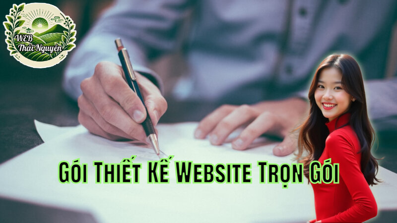 Gói Thiết Kế Website Trọn Gói Cho Doanh Nghiệp Tại Thái Nguyên