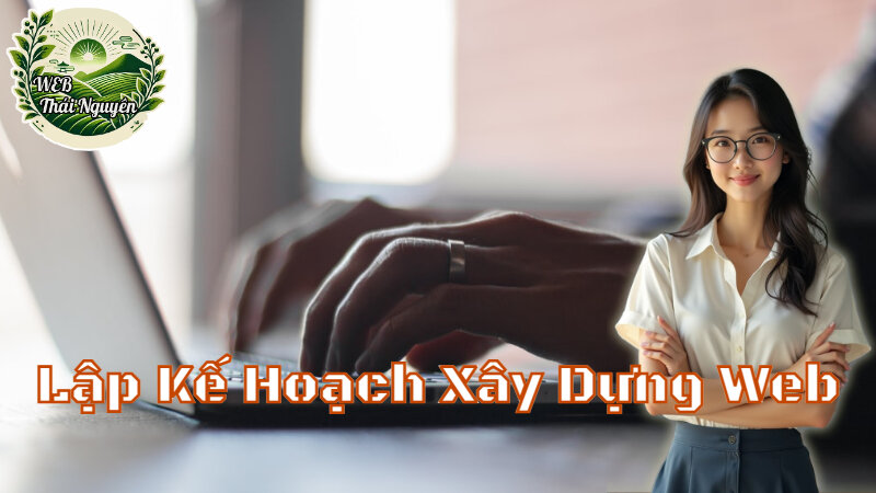 Lập Kế Hoạch Xây Dựng Website Bán Hàng Online